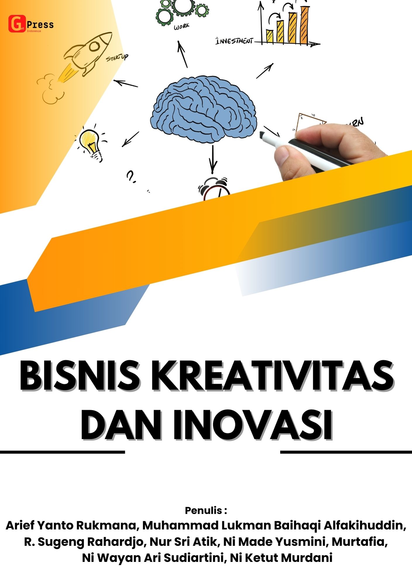 Bisnis Kreativitas Dan Inovasi - Kolaborasi Get Press Indonesia