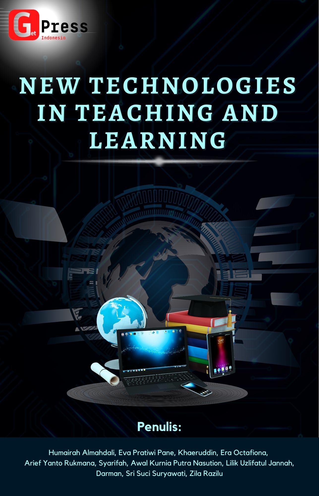 New Technologies In Teaching And Learning - Get Press Indonesia