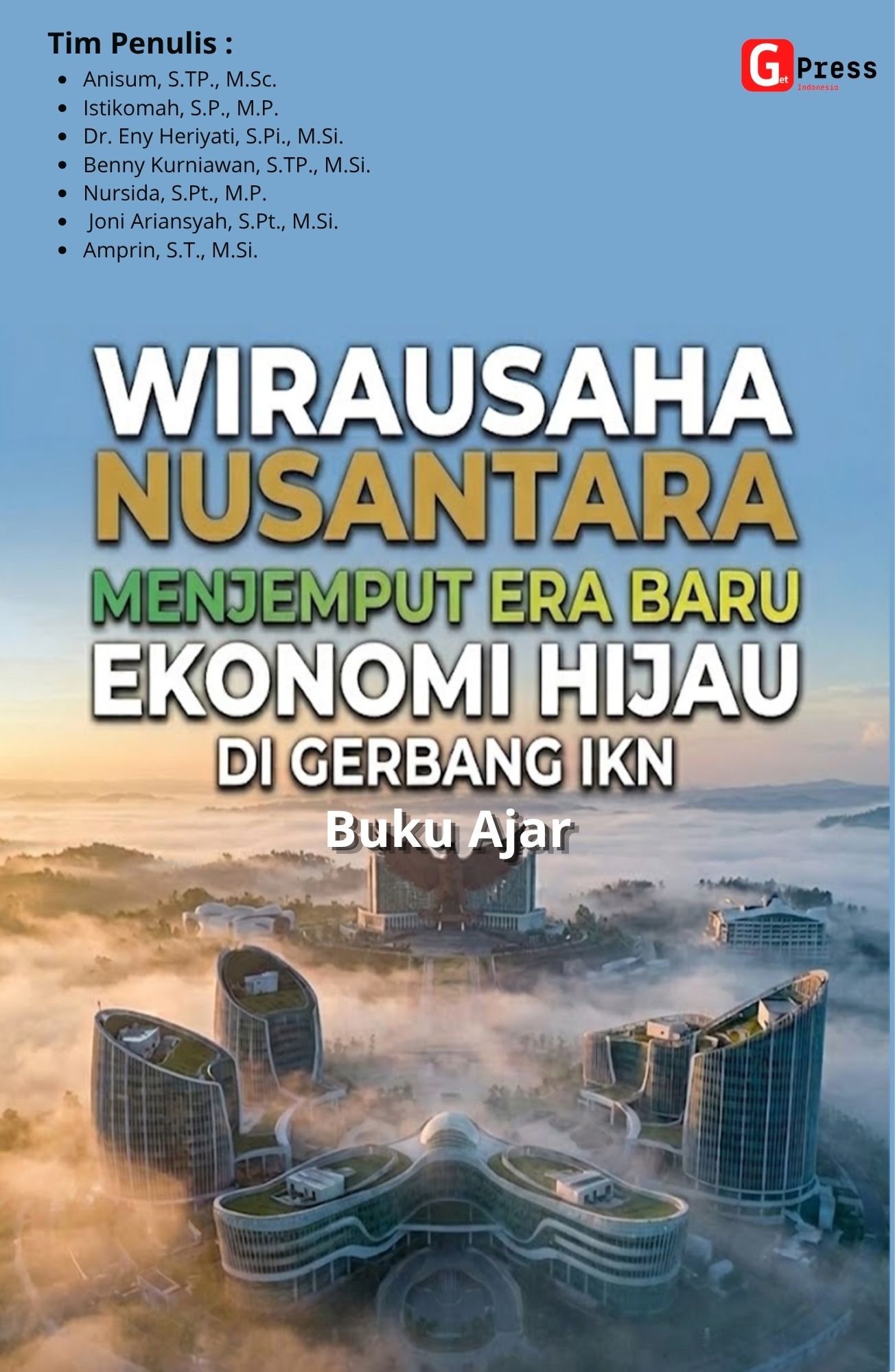 Wirausaha Nusantara: Menjemput Era Baru Ekonomi Hijau Di Gerbang Ikn  (Buku Ajar)