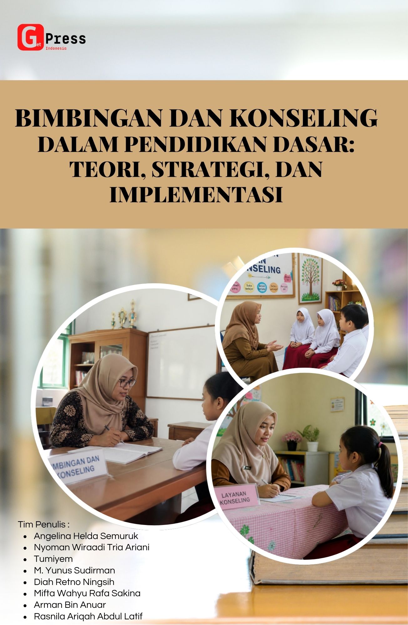 Bimbingan Dan Konseling Dalam Pendidikan Dasar: Teori, Strategi, Dan Implementasi