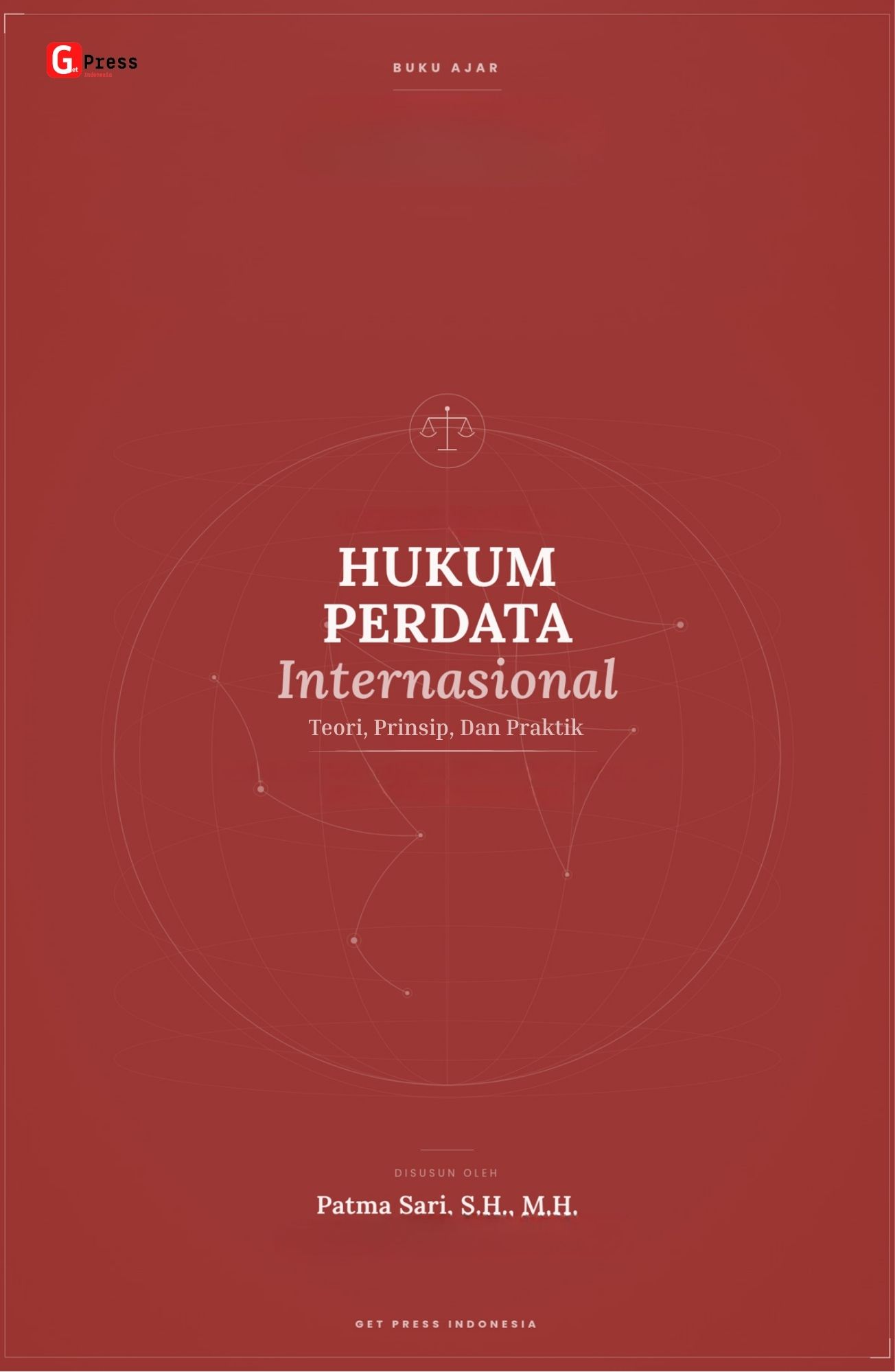 Buku Ajar  Hukum Perdata Internasional : Teori, Prinsip, Dan Praktik