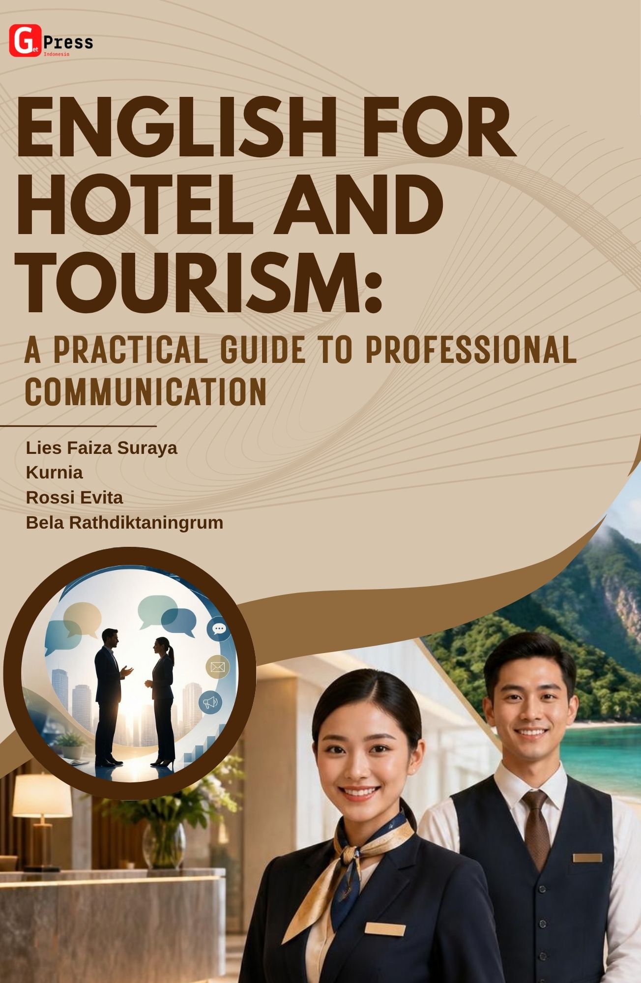 English For Hotel And Tourism: A Practical Guide To Professional Communication