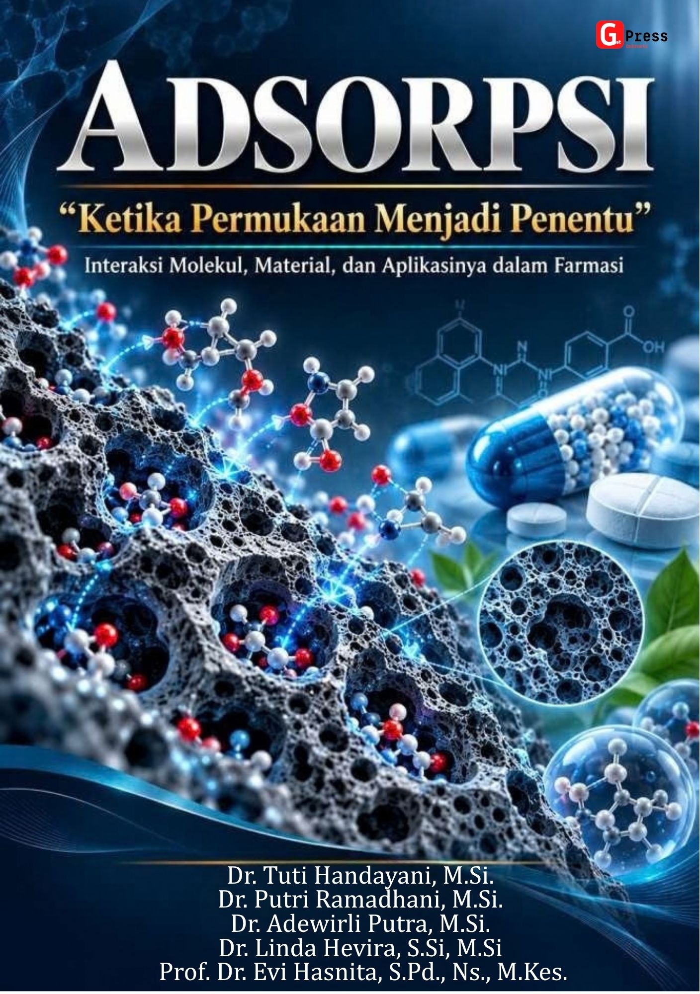 Adsorpsi "Ketika Permukaan Menjadi Penentu" Interaksi Molekul, Material, Dan Aplikasinya Dalam Farmasi