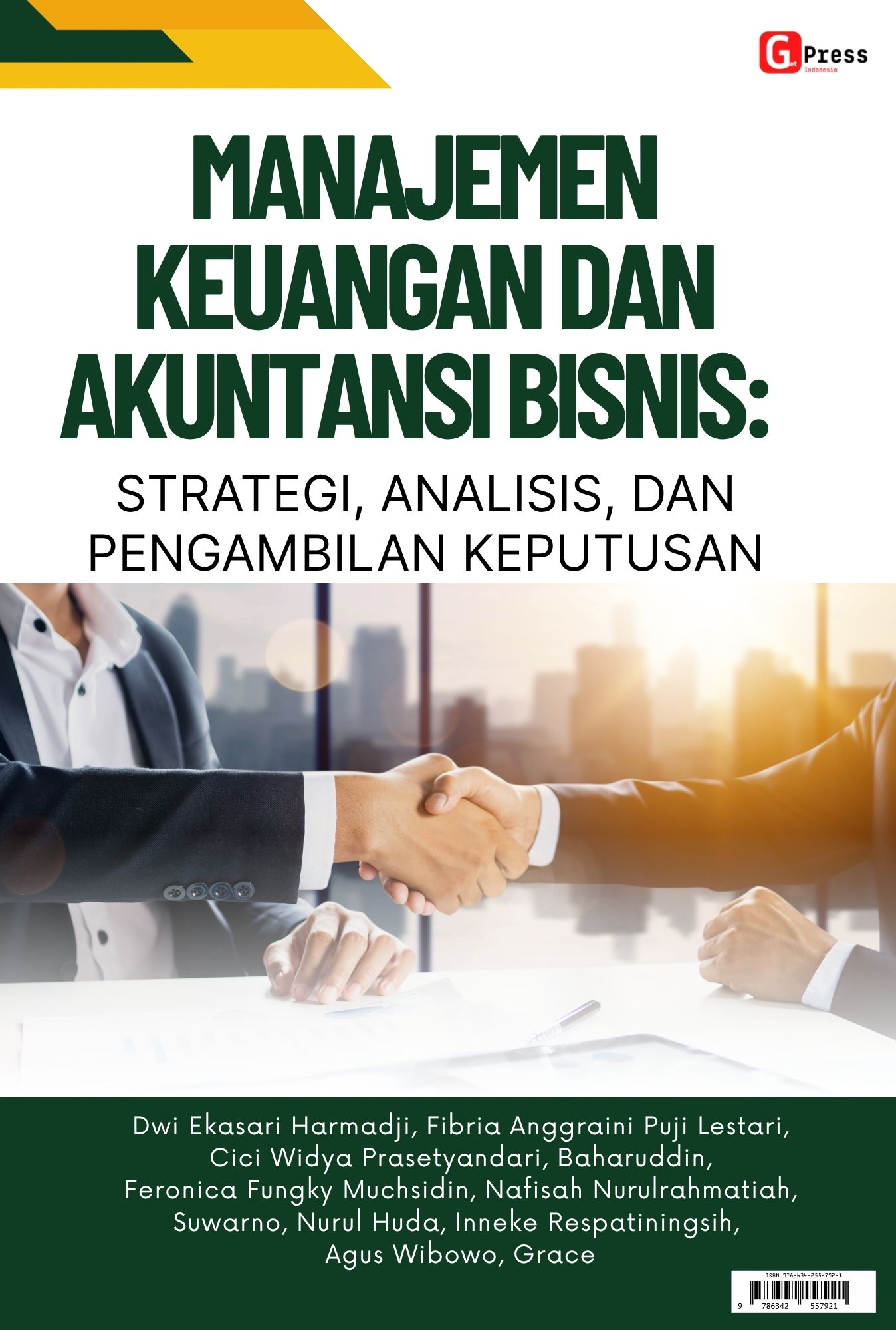 Manajemen Keuangan Dan Akuntansi Bisnis: Strategi, Analisis, Dan Pengambilan Keputusan
