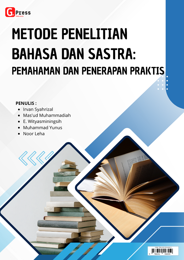 Metode Penelitian Bahasa Dan Sastra: Pemahaman Dan Penerapan Praktis