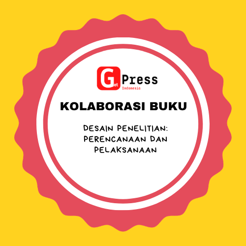 2967 DESAIN PENELITIAN: Perencanaan dan Pelaksanaan