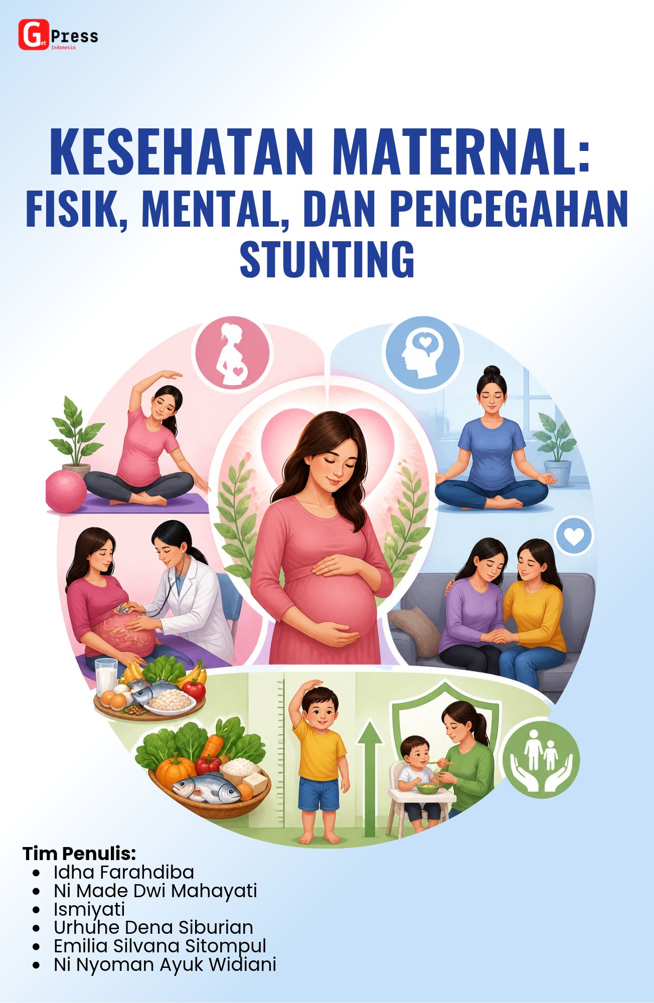 Kesehatan Maternal: Fisik, Mental, Dan Pencegahan Stunting